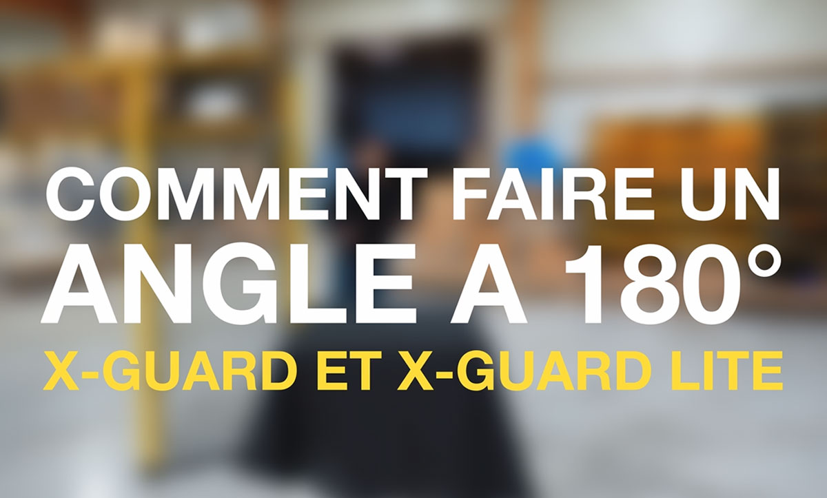 Panneaux X-Guard avec un angle de 180°