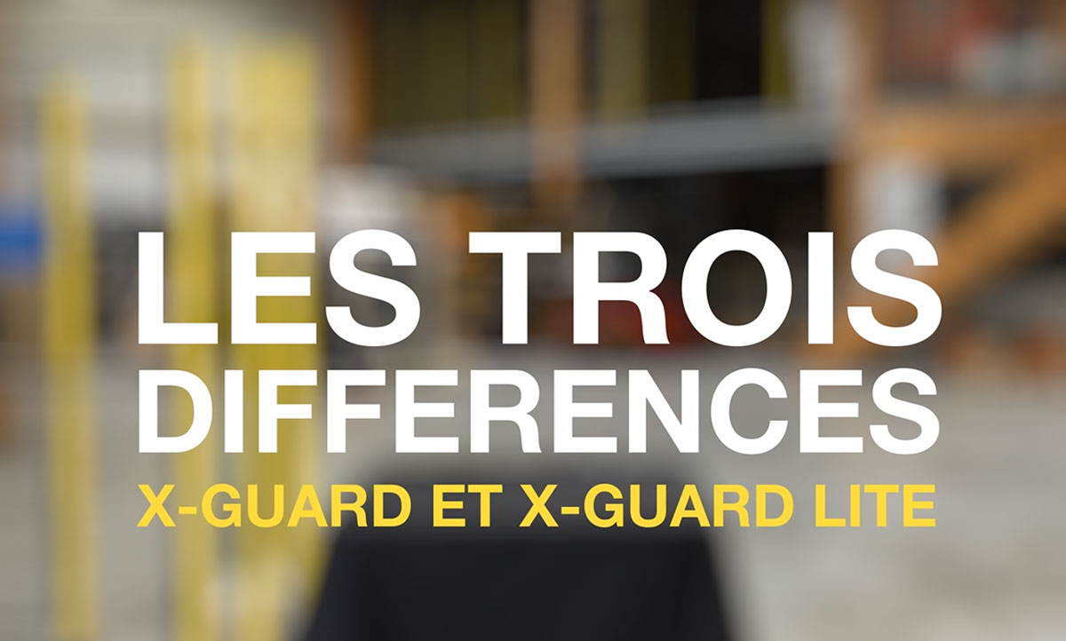 Différences entre X-Guard Classic & Lite